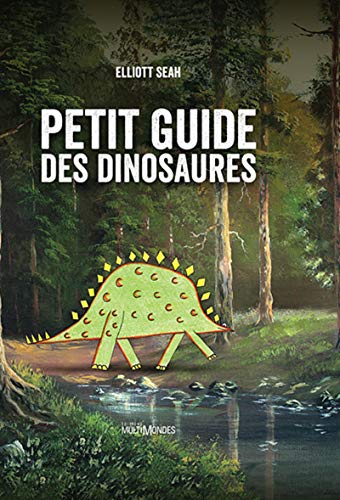 Imagen de archivo de Petit guide des dinosaures a la venta por medimops