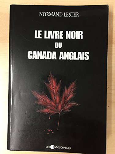 Le livre noir du Canada anglais