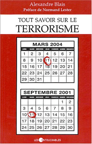 Beispielbild fr Tout savoir sur le terrorisme zum Verkauf von Ammareal