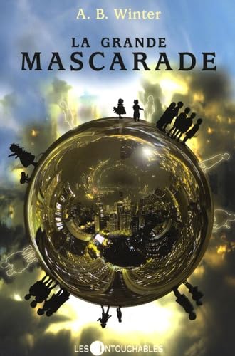 Beispielbild fr La Grande Mascarade zum Verkauf von Better World Books