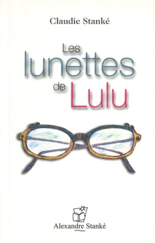 Imagen de archivo de Les Lunettes de Lulu a la venta por Better World Books Ltd