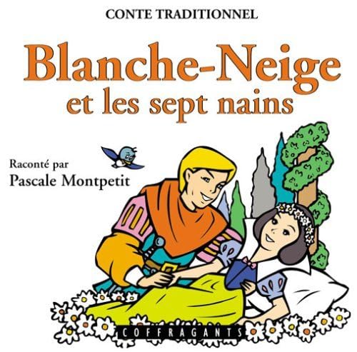 Beispielbild fr Blanche Neige et les Sept Nains zum Verkauf von medimops