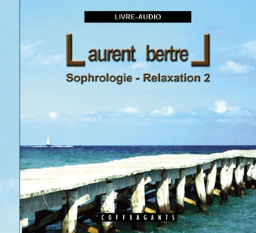 9782895583523: Sophrologie - Relaxation 2: CD audio