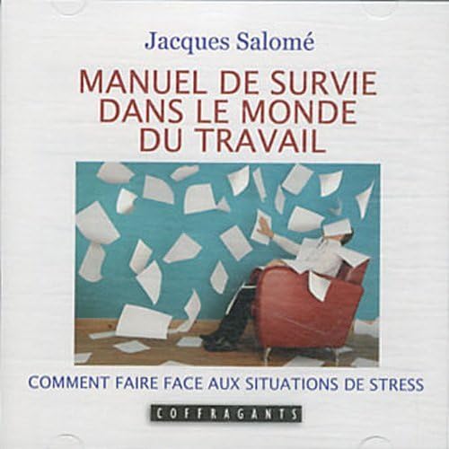 9782895583981: Manuel de survie dans le monde du travail