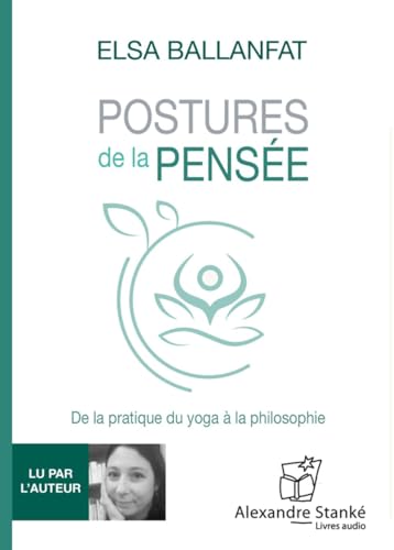 9782895587859: Postures de la pense: De la pratique du yoga  la philosophie