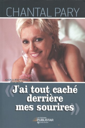 Stock image for CHANTAL PARY J'AI TOUT CACHE for sale by Better World Books