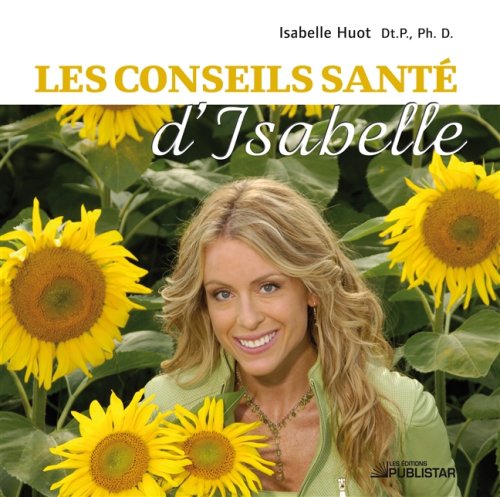 Stock image for Les conseils sant d'Isabelle for sale by Alplaus Books