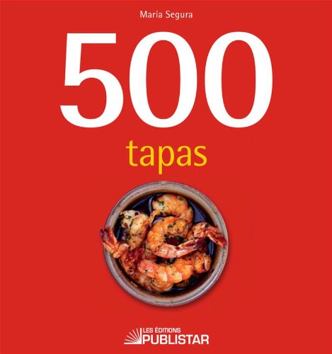 Imagen de archivo de 500 Tapas a la venta por Better World Books