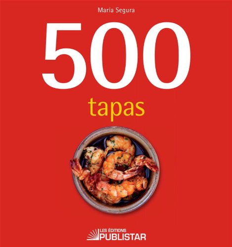 Stock image for 500 Tapas for sale by Better World Books
