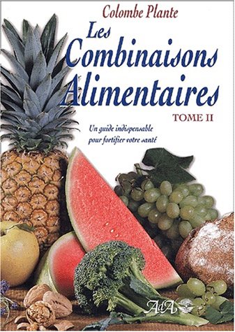 Beispielbild fr Combinaisons Alimentaires zum Verkauf von Better World Books