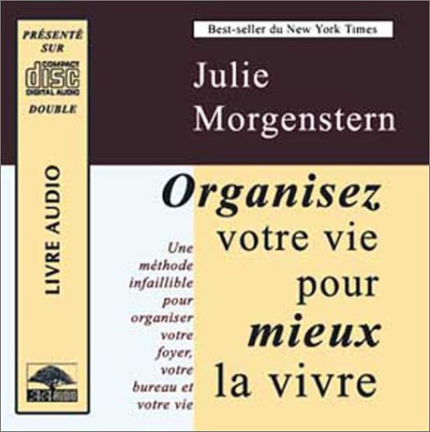 Stock image for Organisez votre vie pour mieux la vivre (2 CD livre audio) for sale by medimops