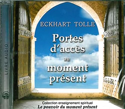 9782895651741: Portes sur le moment prsent (CD audio)