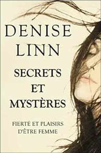 Beispielbild fr Secrets Et Mystres : Fiert Et Plaisirs D'tre Femme zum Verkauf von RECYCLIVRE