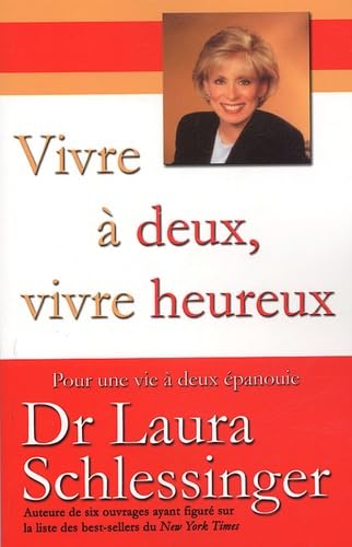 Beispielbild fr Vivre  deux, vivre heureux - Pour une vie  deux panouie zum Verkauf von medimops