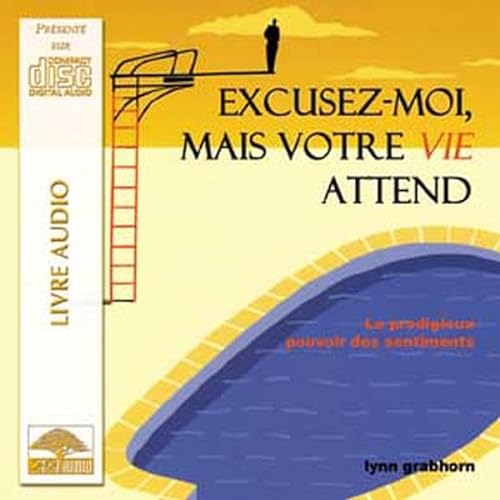 Stock image for Excusez-moi mais votre Vie attend - Livre audio for sale by medimops