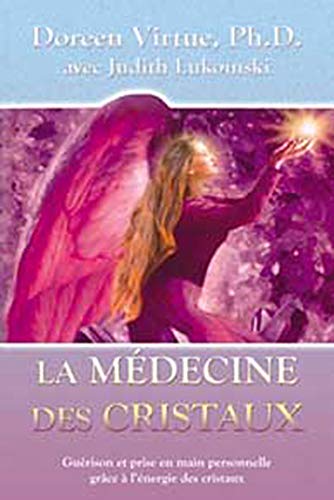 Beispielbild fr La Mdecine Des Cristaux : Gurison Et Prise En Main Personnelle Grce  L'nergie Des Cristaux zum Verkauf von RECYCLIVRE