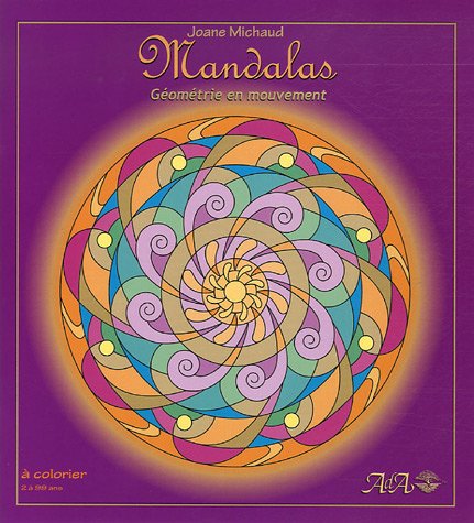 9782895654100: Mandalas: Gomtrie en mouvement