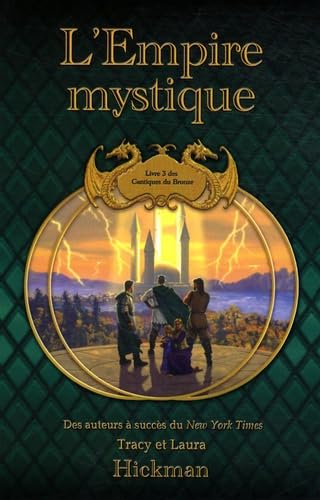 Empire mystique Tome 3 (French Edition) (9782895655190) by Hickman, Tracy & Laura