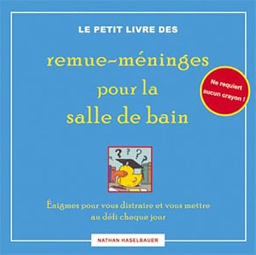 Stock image for Petit livre remue-mninges pour salle de bain for sale by Ammareal