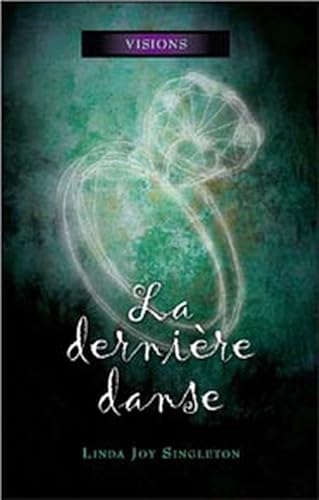 Beispielbild fr La Dernire Danse zum Verkauf von Better World Books