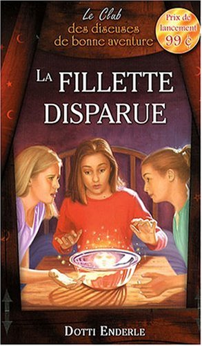 Beispielbild fr Fillette Disparue zum Verkauf von Better World Books