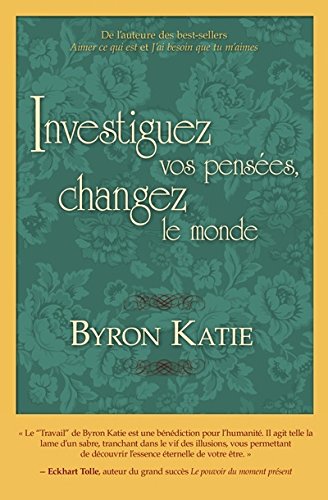 Stock image for Investiguez Vos Penses, Changez le Monde for sale by Better World Books