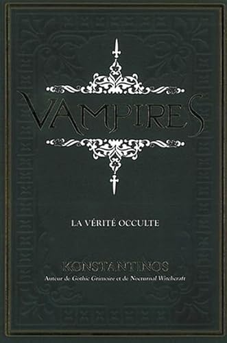 9782895658023: Vampires - la vrit occulte