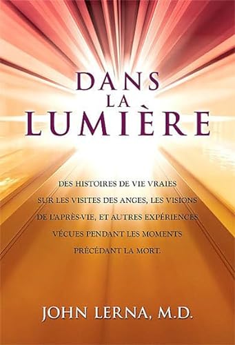 9782895658290: Dans la lumire (French Edition)
