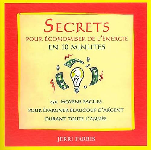 Stock image for Secrets pour conomiser de l'nergie en 10 mn (French Edition) for sale by pompon
