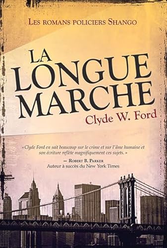 Longue marche (French Edition) (9782895659280) by Ford, Clyde W.