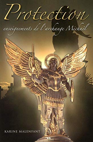 Stock image for Protection - enseignements de l'archange michael for sale by medimops
