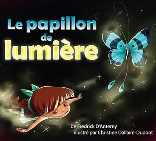 Stock image for Le papillon de lumire for sale by Ammareal