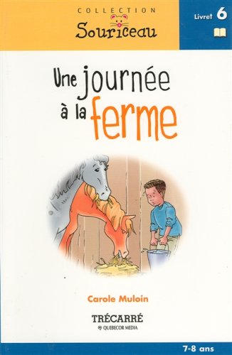 Beispielbild fr Journee a la Ferme zum Verkauf von Better World Books Ltd