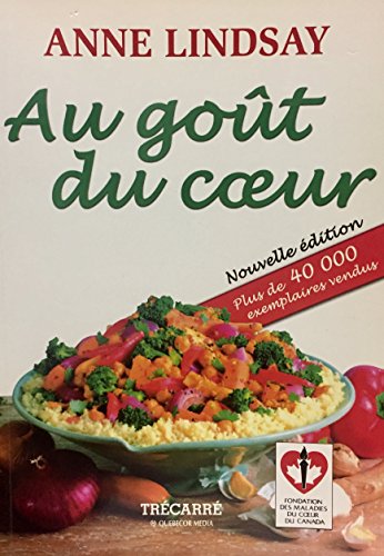 9782895681816: Au Gout du Coeur Nouvelle Edition 2003