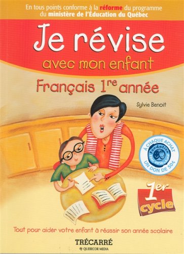Beispielbild fr Je Revise Avec Mon Enfant : Francais: 1re[-6e] Annee zum Verkauf von Better World Books