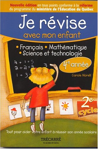 Beispielbild fr Je Revise Avec Mon Enfant : Mathematique, Francais, Science zum Verkauf von Better World Books