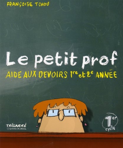 9782895683063: PETIT PROF -AIDE DEVOIRS 1RE,2E ANNEE