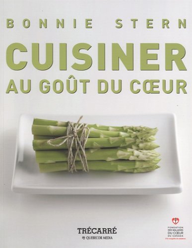 Beispielbild fr Cuisiner au got du coeur zum Verkauf von Better World Books