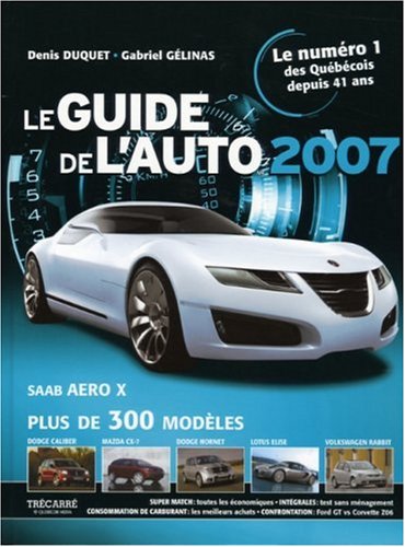 Stock image for Guide de l Auto 2007 for sale by Better World Books Ltd