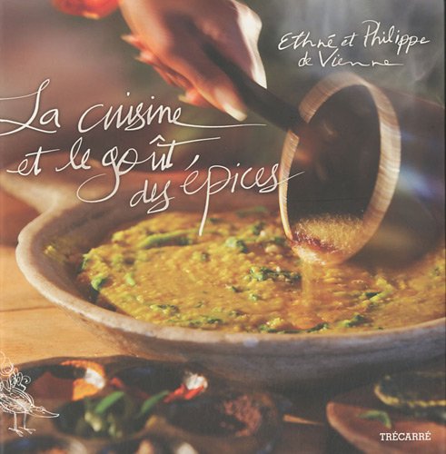 Stock image for La cuisine et le got des pices for sale by Zoom Books Company