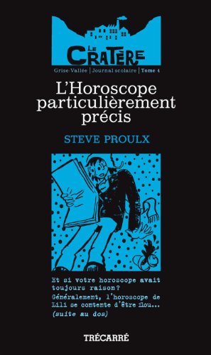 9782895684060: Le Cratre, tome 4: L'Horoscope particulirement prcis