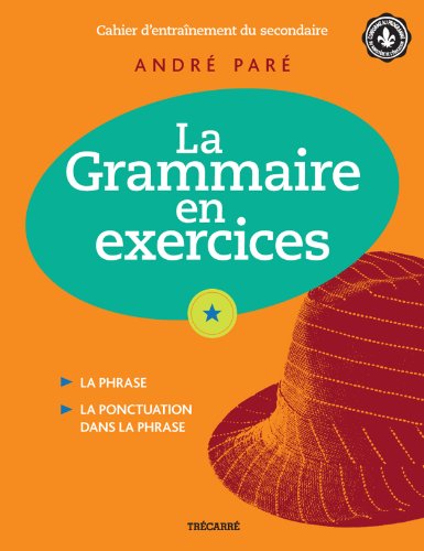 9782895684152: La Grammaire en exercices - Cahier 4