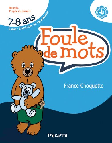 9782895684305: FOULE DE MOTS 7-8 ANS-FRANC.1ER CY.PRIM.