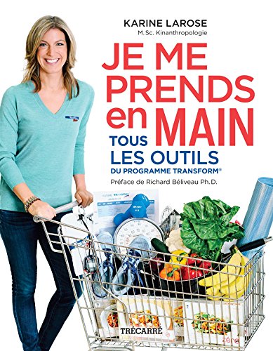 Stock image for Je Me Prends en Main : Tous les Outils du Programme Transform for sale by Better World Books Ltd