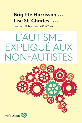 9782895687009: L'autisme expliqu aux non-autistes