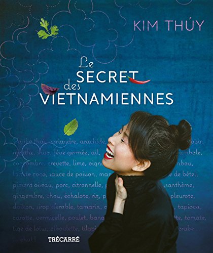 Beispielbild fr Le Secret des Vietnamiennes zum Verkauf von Better World Books