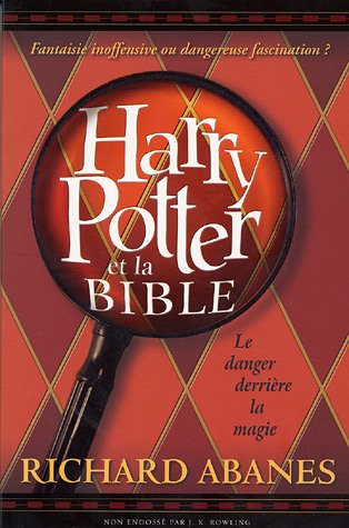 Stock image for Harry potter et la bible le danger derriere la magie for sale by Irolita Books