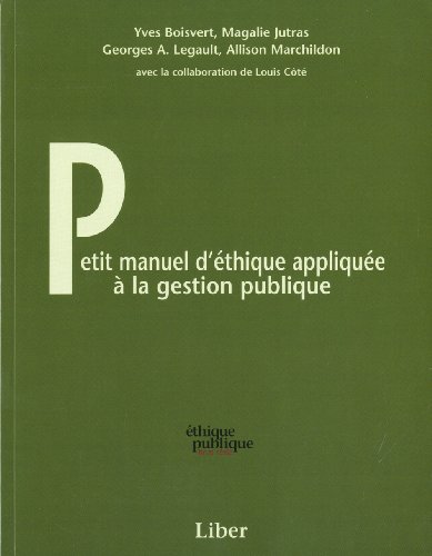 Beispielbild fr Petit manuel d'thique applique  la gestion publique zum Verkauf von Books Unplugged