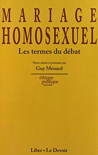 Beispielbild fr Mariage homosexuel les termes du dbat Mnard, Guy zum Verkauf von Librairie Parrsia