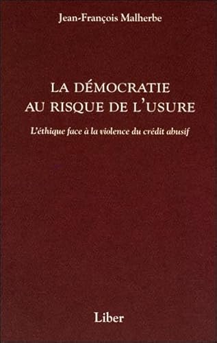 Beispielbild fr DMOCRATIE AU RISQUE DE L'USURE (LA) zum Verkauf von Librairie La Canopee. Inc.